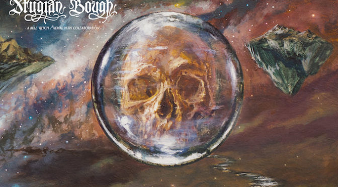 NEW DISC REVIEW + INTERVIEW 【BELL WITCH & AERIAL RUIN : STYGIAN BOUGH VOL.1】
