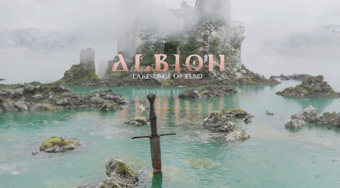 NEW DISC REVIEW + INTERVIEW 【ALBION : LAKESONGS OF ELBID】